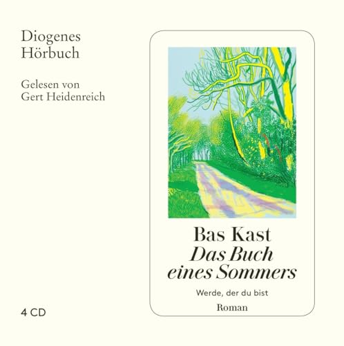 Das Buch eines Sommers: Werde, der du bist (Diogenes Hörbuch)