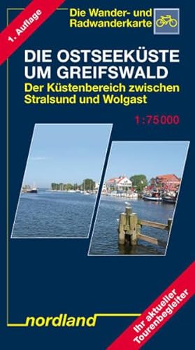 Die Ostseeküste um Greifswald, Der Küstenbereich zwischen Stralsund und Wolgast: 1:75000, Wander- und Radwanderkarte (Deutsche Ostseeküste)