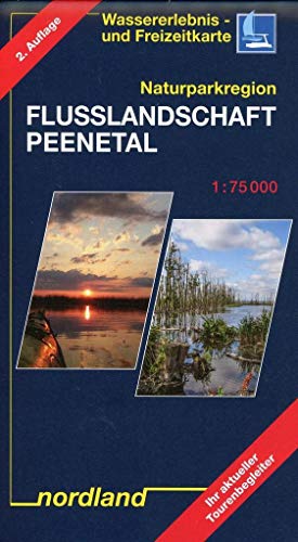 Naturparkregion Flusslandschaft Peenetal: Wassererlebnis- und Freizeitkarte (Deutsche Ostseeküste) von Nordland Verlag