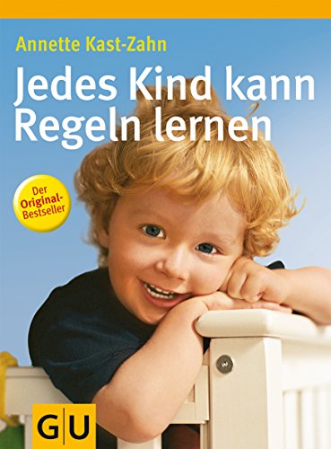 Jedes Kind kann Regeln lernen Jedes Kind kann Regeln lernen