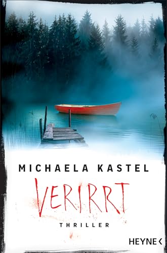 Verirrt: Thriller von HEYNE