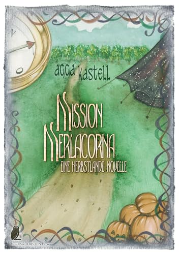 Herbstlande / Mission Merlacorna: Eine Herbstlande-Novelle Herbstlande / Mission Merlacorna: Eine Herbstlande-Novelle von Low, Verlag Torsten