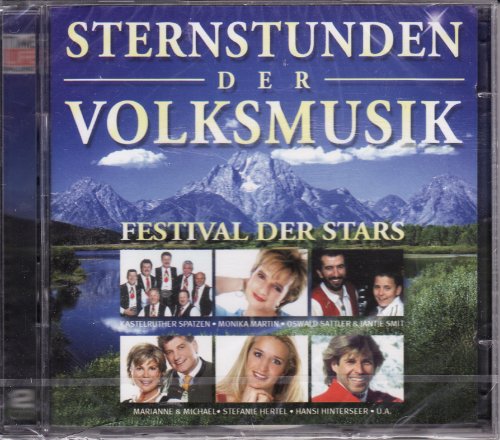 Sternstunden der Volksmusik - Festival der Stars Sternstunden der Volksmusik - Festival der Stars