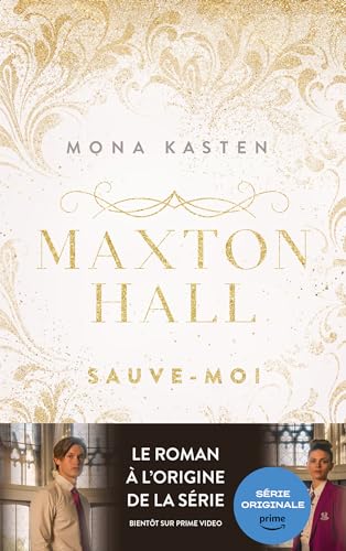Maxton Hall - tome 1 - Le roman à l'origine de la série Prime Video: Sauve-moi von HACHETTE ROMANS