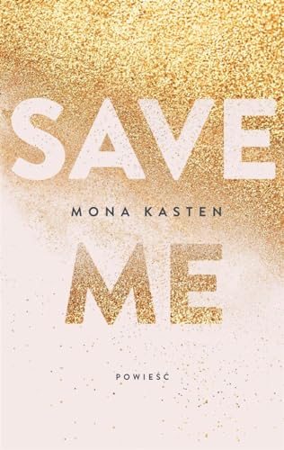 Save (1) (Save me, Band 1) (Polnische Sprache)