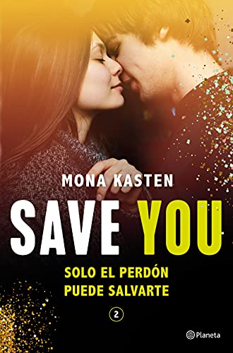 Save You (Serie Save 2): La novela que ha inspirado la serie Maxton Hall (Planeta Internacional, Band 2) von Editorial Planeta