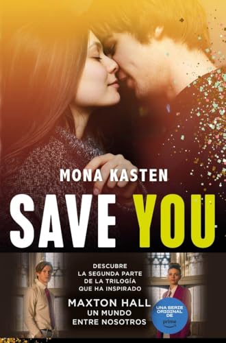 Save You (Serie Save 2) (Planeta Internacional, Band 2) von Editorial Planeta