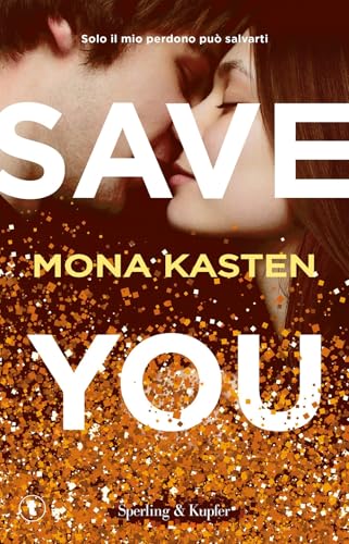 Save you. Ediz. italiana (Tascabili Sperling)
