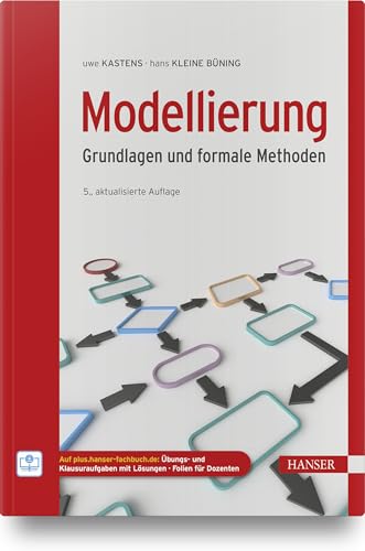 Modellierung: Grundlagen und formale Methoden von Carl Hanser Verlag GmbH & Co. KG