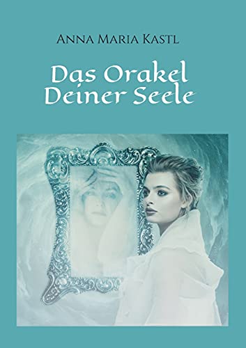 Das Orakel Deiner Seele