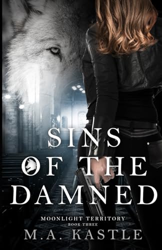 Sins of the Damned (Moonlight Territory, Band 3) von Bowker Identifier Services