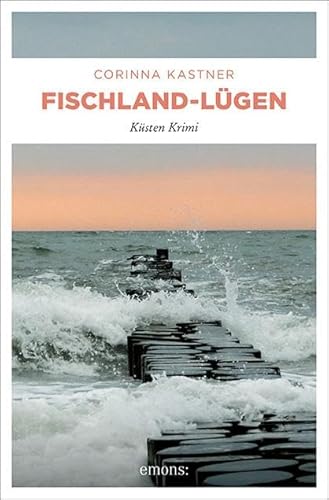 Fischland-Lügen: Küsten Krimi Fischland-Lügen: Küsten Krimi