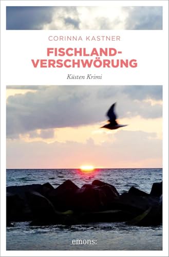 Fischland-Verschwörung: Küsten Krimi (Kassandra Voß) von Emons Verlag