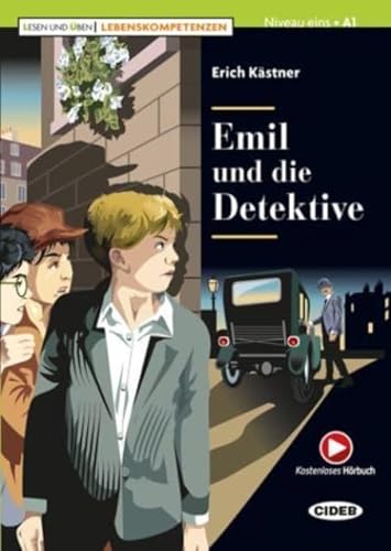 Lesen und Uben - Lebenskompetenzen: Emil und die Detektive + Audio + App
