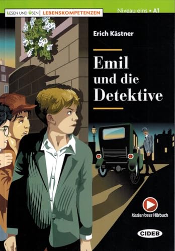 Lesen und Uben - Lebenskompetenzen: Emil und die Detektive + Audio + App