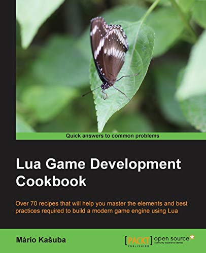 Lua Game Development Cookbook von Packt Publishing