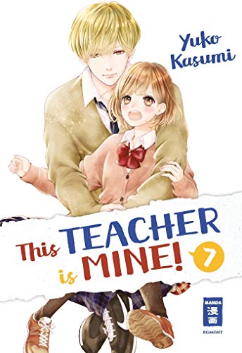 This Teacher is Mine! 07 von Egmont Manga