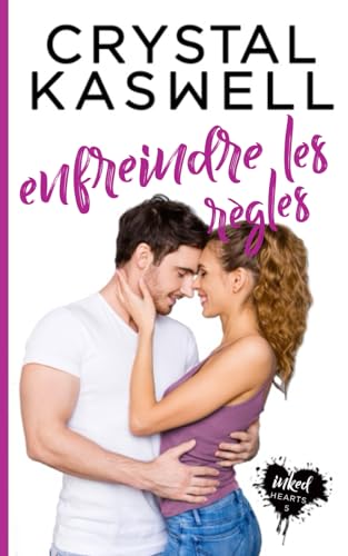 Enfreindre les règles (Cœurs tatoués, Band 5) von Independently published
