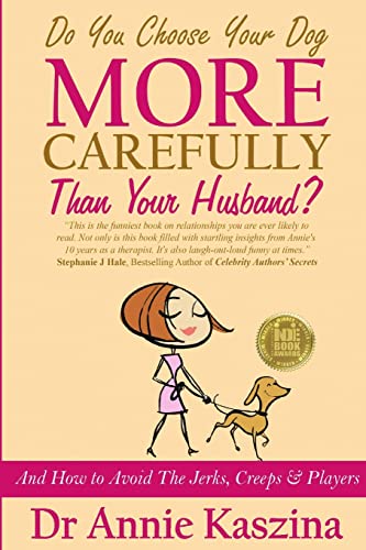 Do You Choose Your Dog More Carefully Than Your Husband? von Lulu