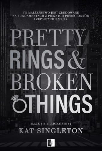 Black Tie Billionaires: Black Tie Billionaires Tom 2 (2) (Pretty Rings & Broken Things, Band 2) von NieZwykłe Zagraniczne