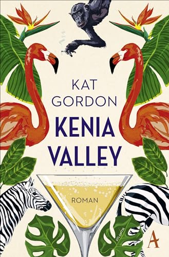Kenia Valley: Roman von Atlantik Verlag