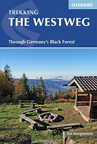 The Westweg: Through Germany's Black Forest (Cicerone guidebooks) von Cicerone Press