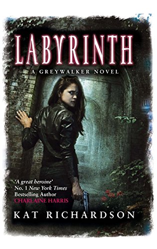 Labyrinth: Number 5 in series (Greywalker, Band 5) von Piatkus