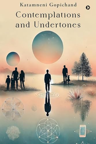 Contemplations and Undertones von Notion Press