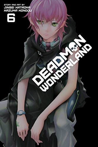 Deadman Wonderland Volume 6 (DEADMAN WONDERLAND GN, Band 6) von Viz Media