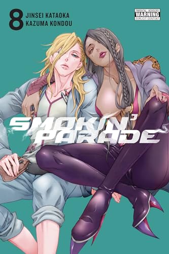 Smokin' Parade, Vol. 8: Volume 8 (SMOKIN PARADE GN, Band 8) von Yen Press