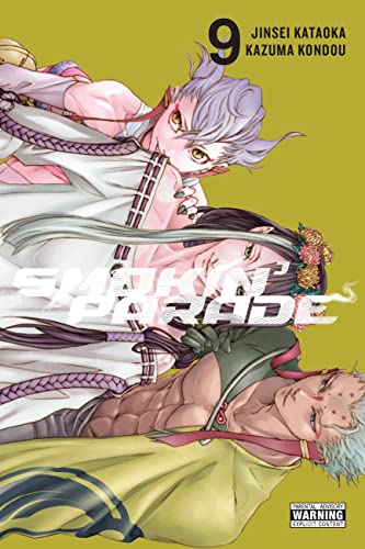 Smokin' Parade, Vol. 9: Volume 9 (SMOKIN PARADE GN) von Yen Press