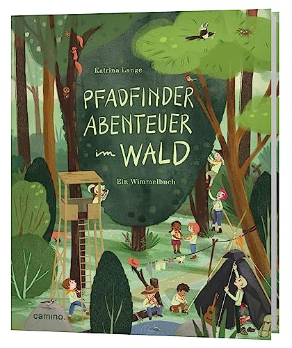 Pfadfinder Abenteuer im Wald: Ein Wimmelbuch von camino