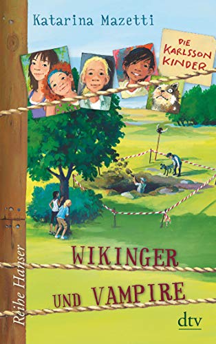 Die Karlsson-Kinder (3) Wikinger und Vampire (Die Karlsson-Kinder-Reihe, Band 3) von dtv Verlagsgesellschaft