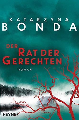 Der Rat der Gerechten: Roman Der Rat der Gerechten: Roman