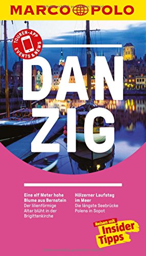 MARCO POLO Reiseführer Danzig: Reisen mit Insider-Tipps. Inkl. kostenloser Touren-App und Events&News