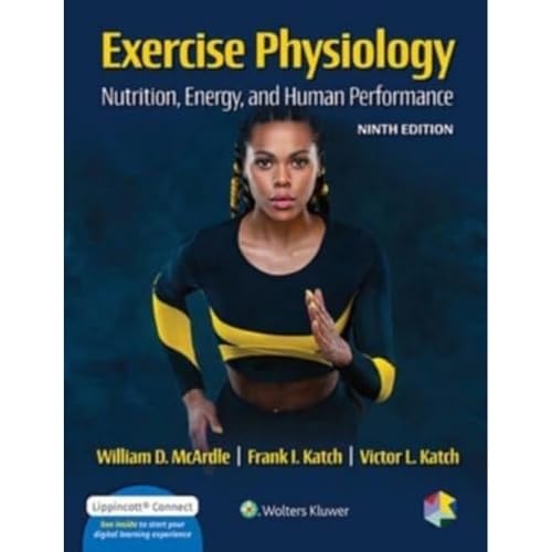 Exercise Physiology: Nutrition, Energy, and Human Performance (Lippincott Connect)