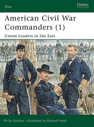 American Civil War Commanders: Union Leaders in the East (Elite)