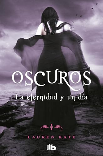 La Eternidad Y Un Día / Fallen in Love (Oscuros) von B de Bolsillo