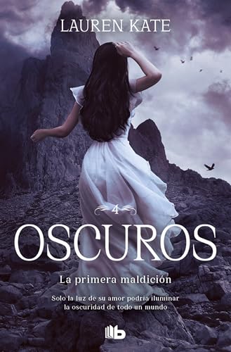 La Primera Maldición / Rapture (Oscuros) von B de Bolsillo