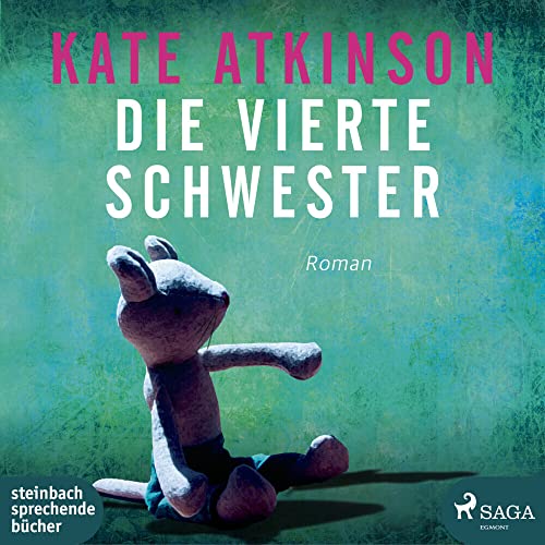 Die vierte Schwester: Roman von Steinbach Sprechende Bücher (Edel)