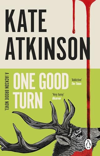 One Good Turn: (Jackson Brodie) (Jackson Brodie, 2)