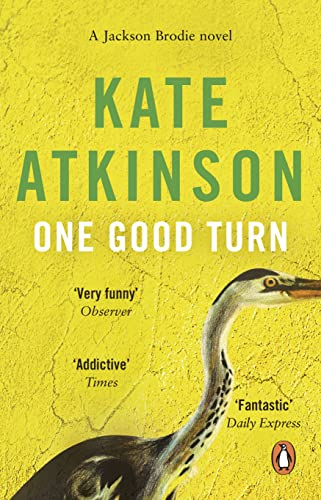 One Good Turn: (Jackson Brodie) (Jackson Brodie, 2)