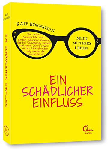 Ein schädlicher Einfluss: Die wahre Geschichte eines netten jüdischen Knaben, der bei Scientology landete und zwölf Jahre später zu der hinreißenden Lady wurde, die sie heute ist.