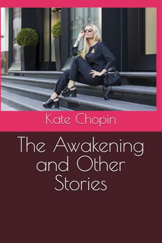 The Awakening and Other Stories von Independently published