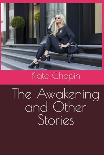 The Awakening and Other Stories von Independently published