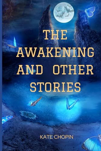 The Awakening and Other Stories von Independently published