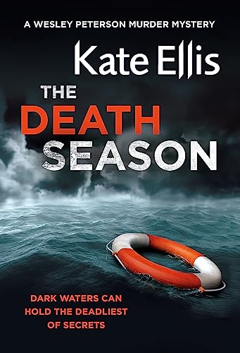 The Death Season: Book 19 in the DI Wesley Peterson crime series von Piatkus
