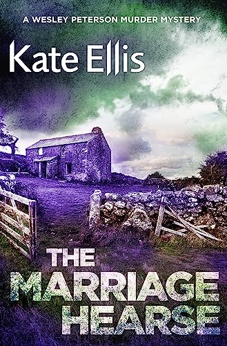 The Marriage Hearse: Book 10 in the DI Wesley Peterson crime series