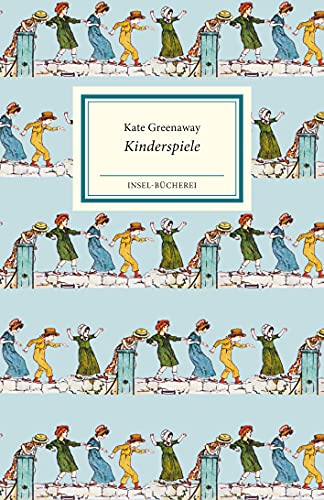 Kinderspiele: Einmalige Sonderausgabe von Insel Verlag