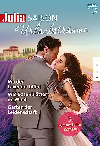 Julia Saison Band 74: Urlaubsträume